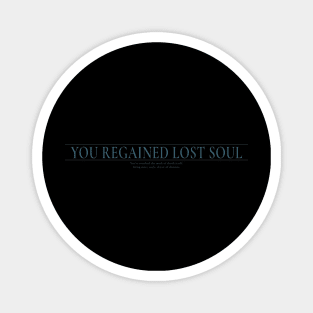 You Regained Lost Soul - Demon's Souls Magnet